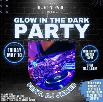 The Royal Hotel - Glow In The Dark Party